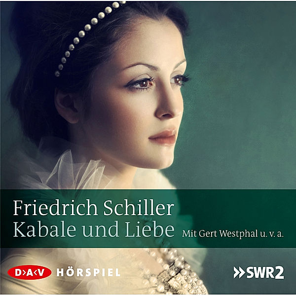 Kabale und Liebe,2 Audio-CDs, Friedrich Schiller