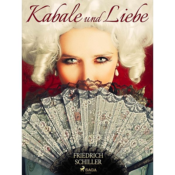 Kabale und Liebe, Friedrich Schiller