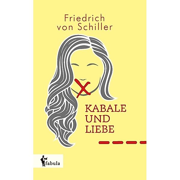 Kabale und Liebe, Friedrich Schiller