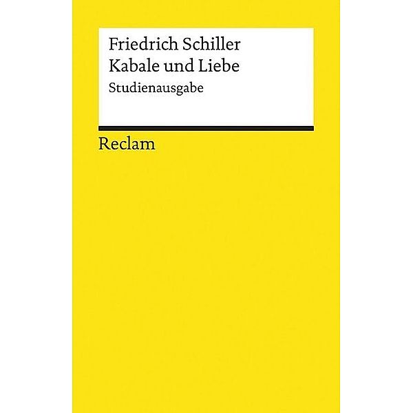 Kabale und Liebe, Friedrich Schiller