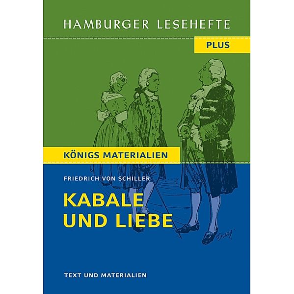 Kabale und Liebe / Hamburger Lesehefte PLUS Bd.504, Friedrich von Schiller