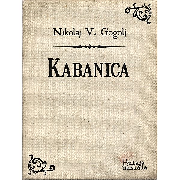 Kabanica / eLektire, Nikolaj Vasiljevic Gogolj