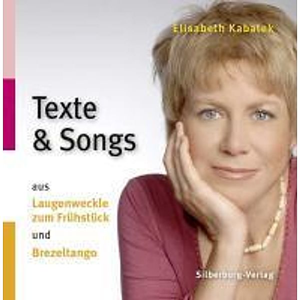 Kabatek - Texte und Songs aus Laugenweckle zum Frühstück und Brezeltango, 1 Audio-CD, Elisabeth Kabatek