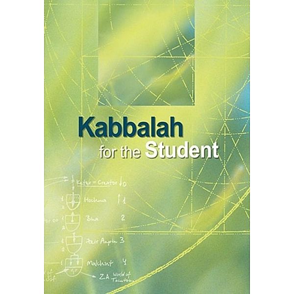 Kabbalah for the Student, Rav Michael Laitman