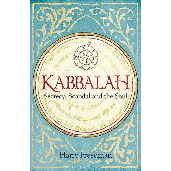 Kabbalah: Secrecy, Scandal and the Soul, Harry Freedman