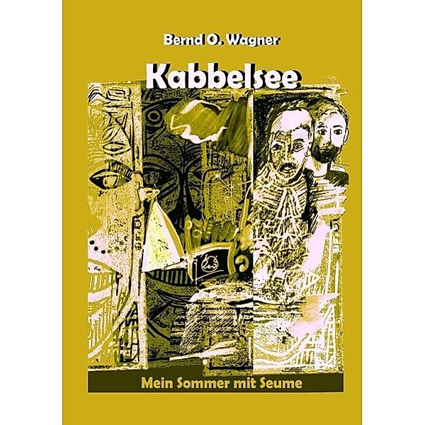 Kabbelsee, Bernd O. Wagner