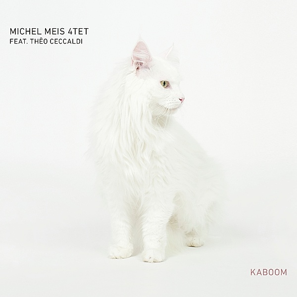 Kaboom, Michel-4tet- Meis