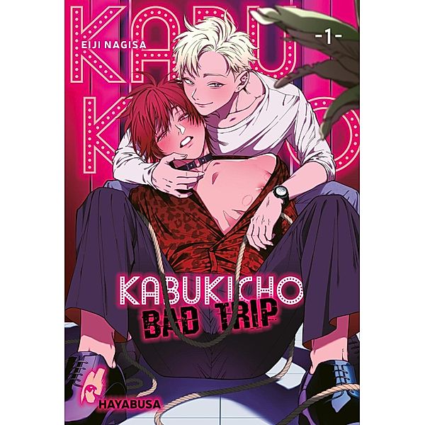 Kabukicho Bad Trip 1 / Kabukicho Bad Trip Bd.1, Eiji Nagisa