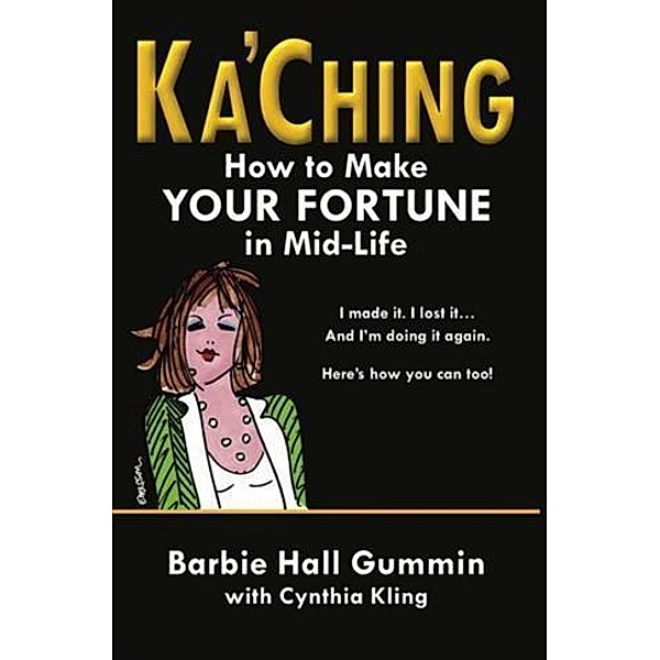 Ka'Ching, Barbie Hall Gummin