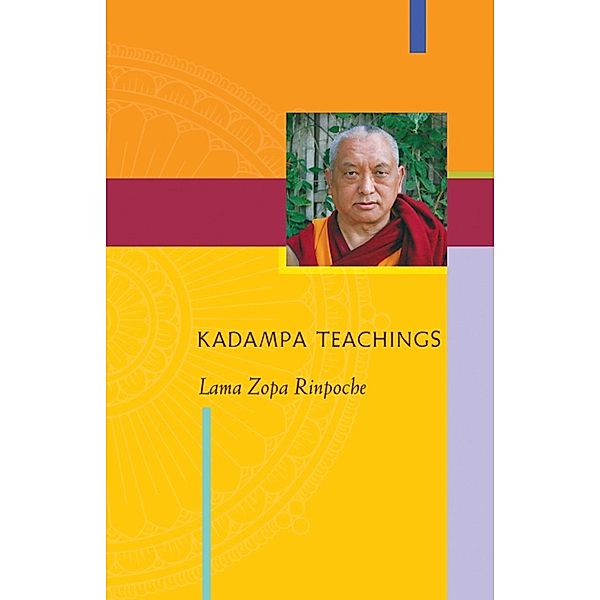 Kadampa Teachings, Lama Zopa Rinpoche