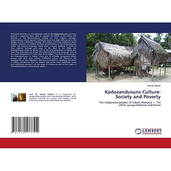 Kadazandusuns Culture- Society and Poverty, Kemal Yildirim