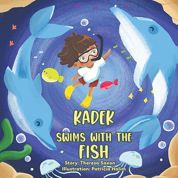 Kadek Swims With The Fish / Gatekeeper Press, Theresa Saxon
