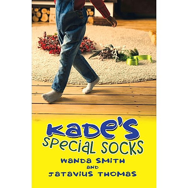 Kade's Special Socks, Wanda Smith, Jatavius Thomas