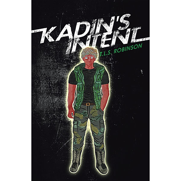 Kadin's Intent, T.L.S. Robinson