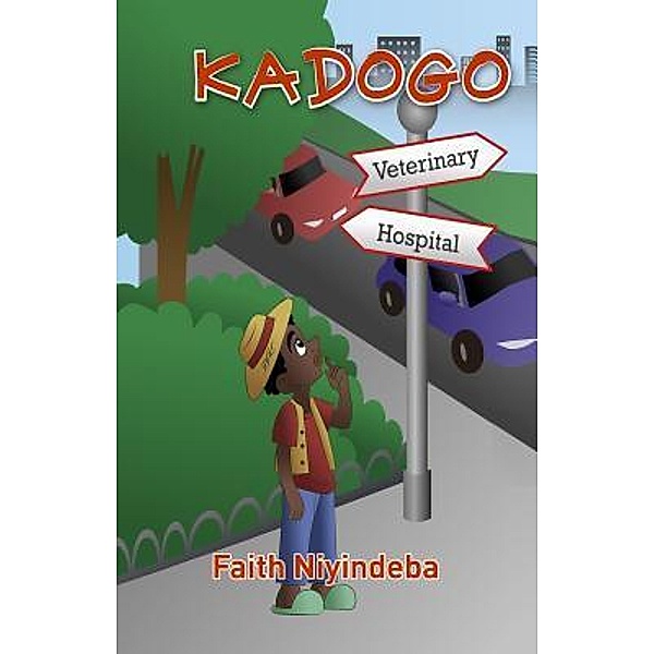 KADOGO: / Kadogo First Edition Bd.1, Niyindeba Faith