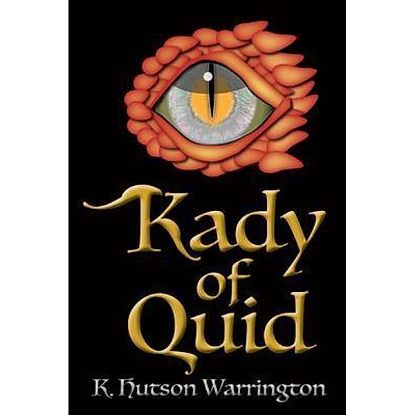 Kady of Quid, K. Hutson Warrington