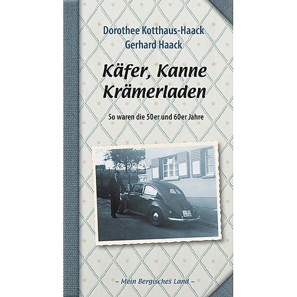 Käfer, Kanne, Krämerladen, Dorothee Kotthaus-Haack, Gerhard Haack