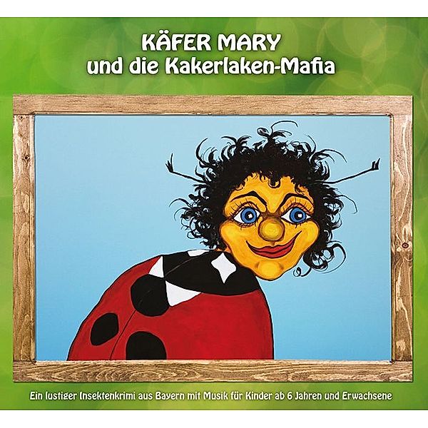 Käfer Mary und die Kakerlaken-Mafia,Audio-CD, Heinz-josef Braun, Stefan Murr