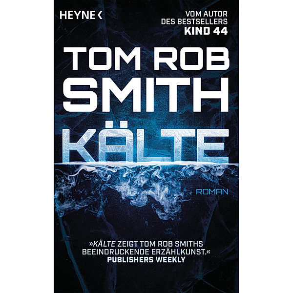 Kälte, Tom Rob Smith