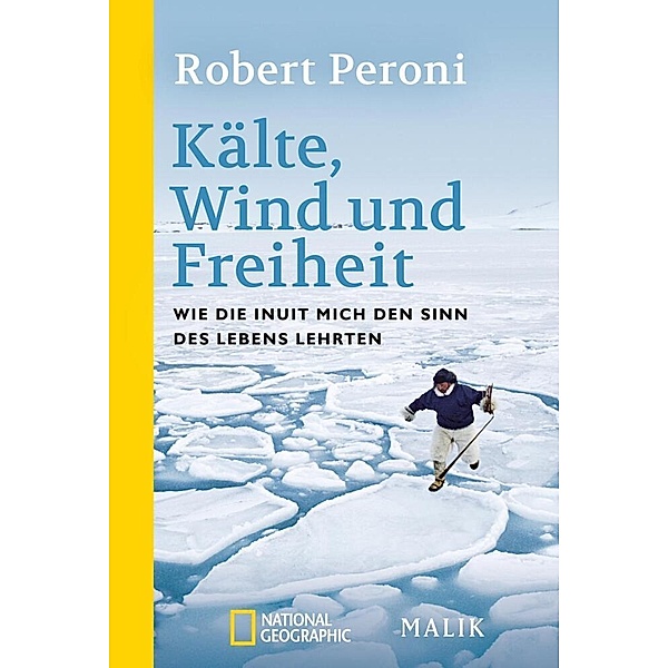 Kälte, Wind und Freiheit, Robert Peroni
