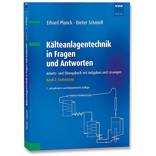 Kälteanlagentechnik in Fragen und Antworten, Erhard Planck, Dieter Schmidt