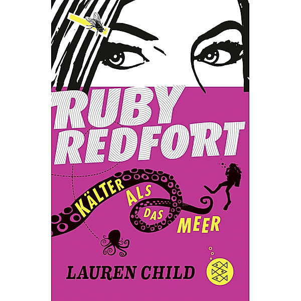 Kälter als das Meer / Ruby Redfort Bd.2, Lauren Child