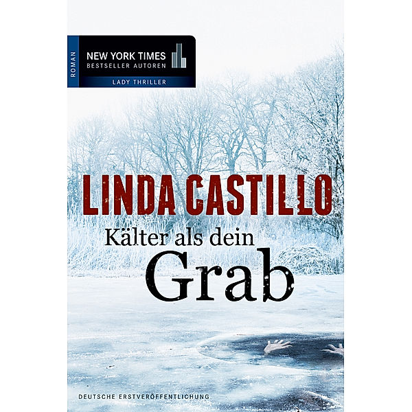 Kälter als dein Grab, Linda Castillo
