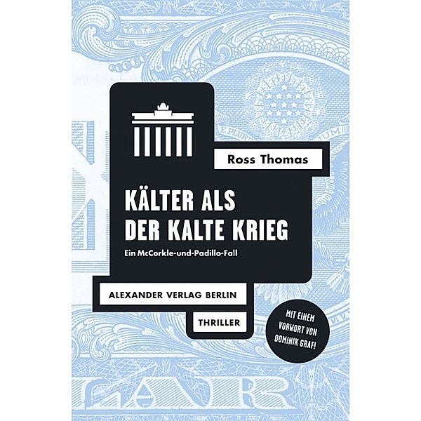 Kälter als der Kalte Krieg, Ross Thomas