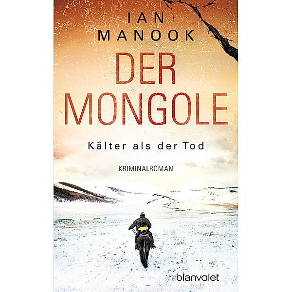 Kälter als der Tod / Der Mongole Bd.2, Ian Manook