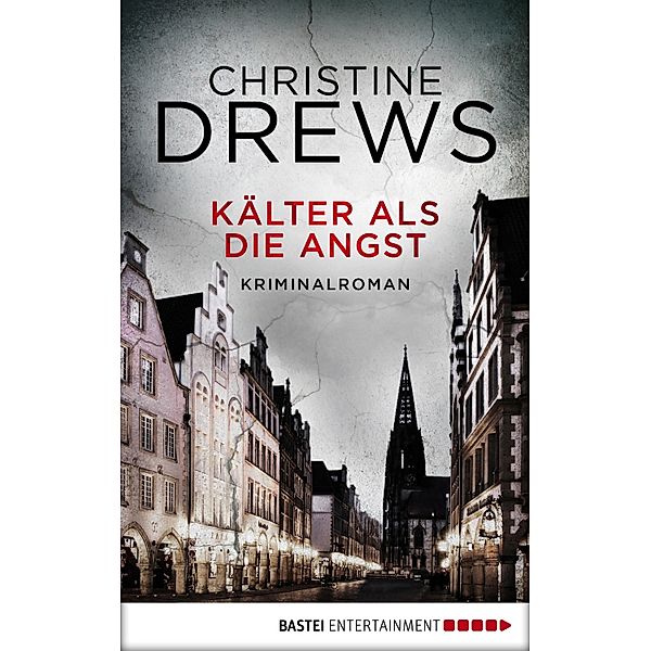 Kälter als die Angst / Schneidmann & Käfer Bd.5, Christine Drews