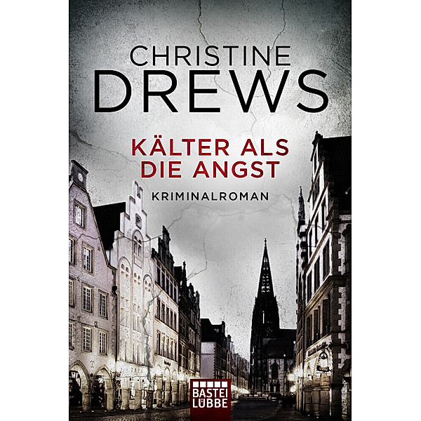 Kälter als die Angst / Schneidmann & Käfer Bd.5, Christine Drews
