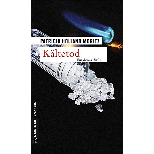 Kältetod / Chamäleon Rebekka Schomberg Bd.2, Patricia Holland Moritz