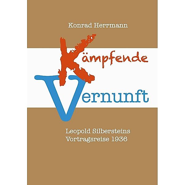 Kämpfende Vernunft, Konrad Herrmann