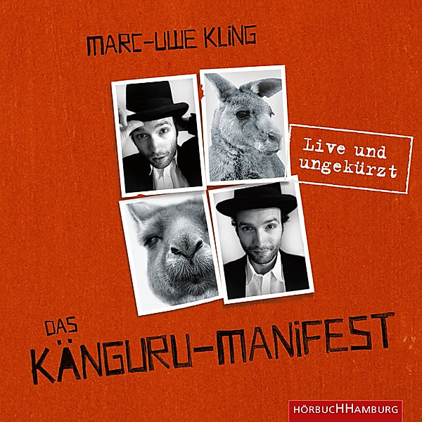 Känguru Chroniken - 2 - Das Känguru-Manifest, Marc-Uwe Kling