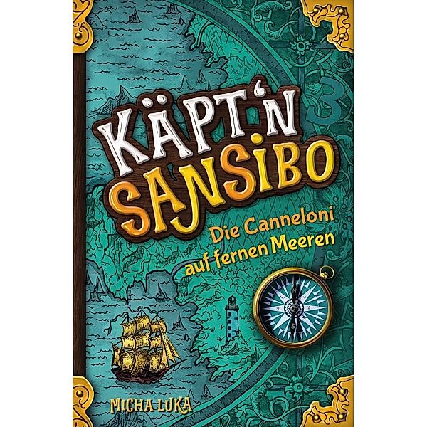 Käpt'n Sansibo - Die Canneloni auf fernen Meeren, Micha Luka