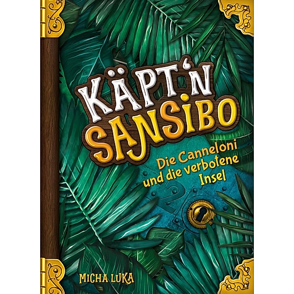 Käpt'n Sansibo - Die Canneloni und die verbotene Insel, Micha Luka