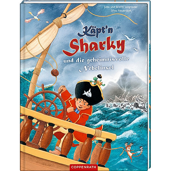 Käpt'n Sharky und die geheimnisvolle Nebelinsel / Käpt'n Sharky Bd.13, Jutta Langreuter, Jeremy Langreuter