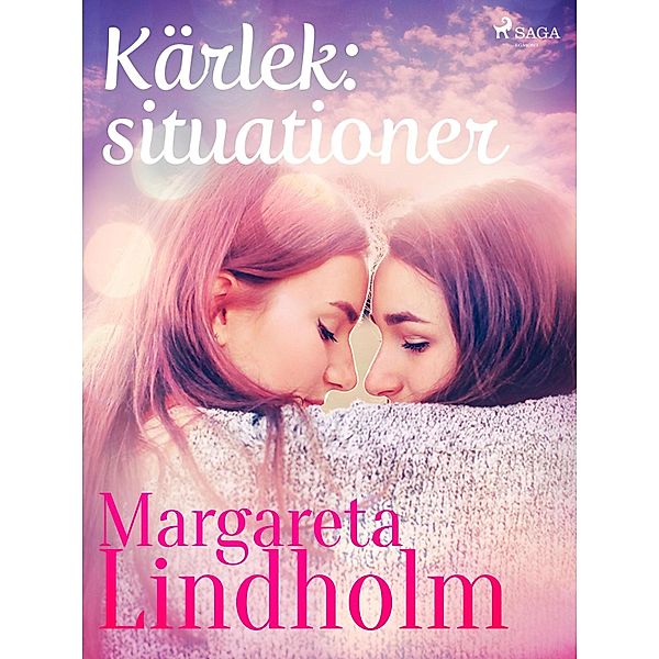 Kärlek: situationer, Margareta Lindholm