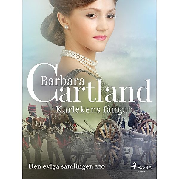 Kärlekens fångar / Den eviga samlingen Bd.220, Barbara Cartland