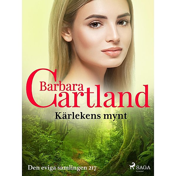 Kärlekens mynt / Den eviga samlingen Bd.217, Barbara Cartland