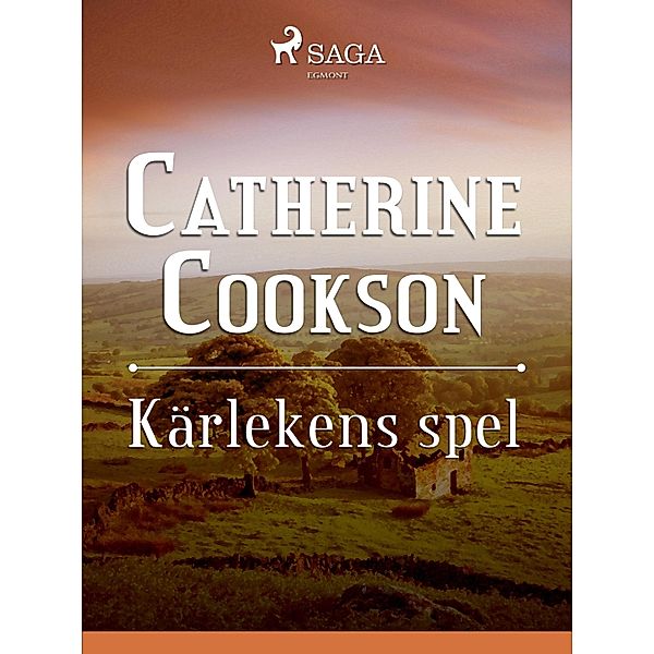 Kärlekens spel, Catherine Cookson