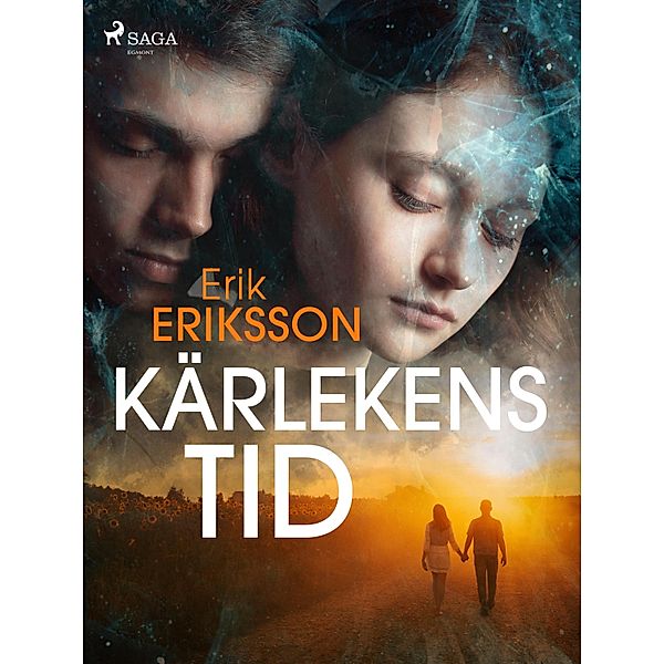 Kärlekens tid, Erik Eriksson