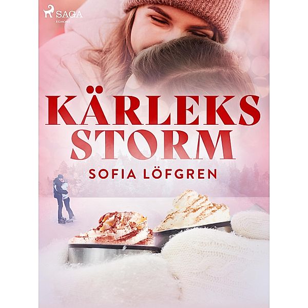 Kärleksstorm, Sofia Löfgren