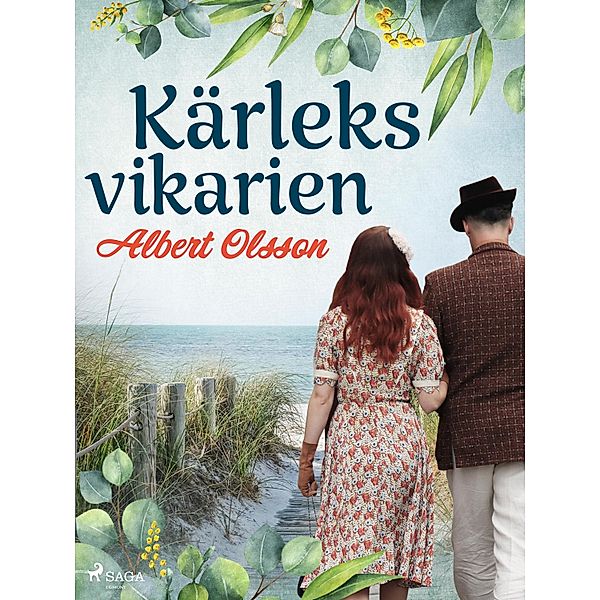 Kärleksvikarien / Anders Darre Bd.3, Albert Olsson