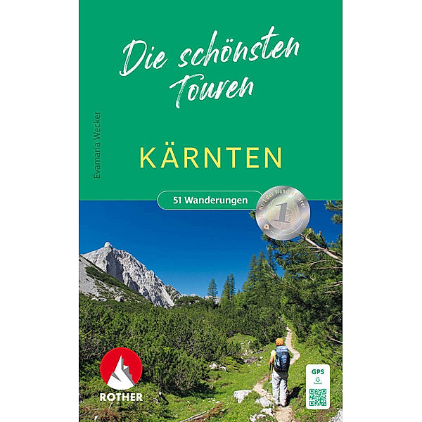 Kärnten - Die schönsten Touren, Evamaria Wecker