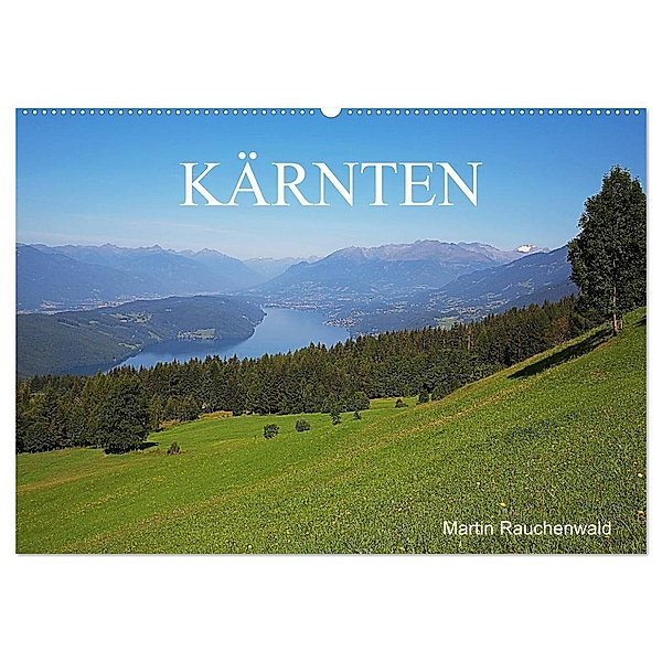 Kärnten (Wandkalender 2024 DIN A2 quer), CALVENDO Monatskalender, Martin Rauchenwald
