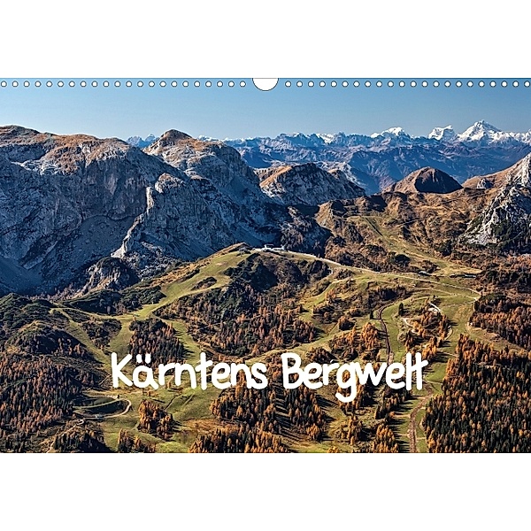 Kärntens Bergwelt (Posterbuch DIN A3 quer), Simone Wunderlich