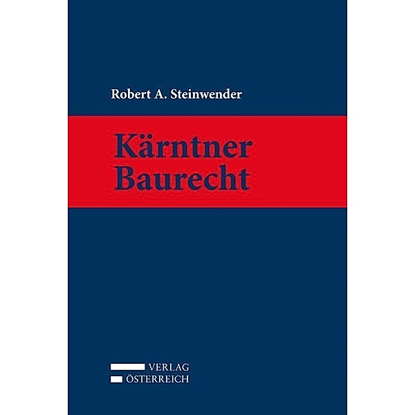 Kärntner Baurecht, Robert A. Steinwender