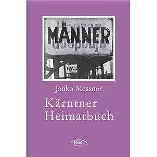 Kärntner Heimatbuch, Janko Messner