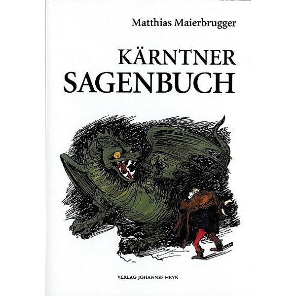 Kärntner Sagenbuch, Matthias Maierbrugger